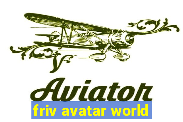 friv avatar world